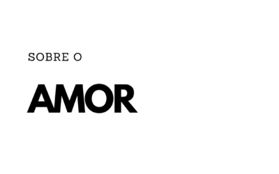Sobre o amor