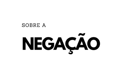 Sobre a negação